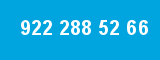 922 288 52 66 922 288 52 66